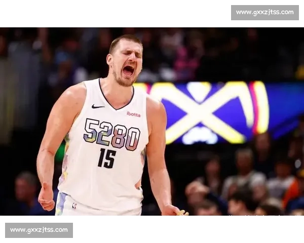 掘金对决爵士西部强强碰撞约基奇与马尔卡宁巅峰较量前瞻谁主沉浮